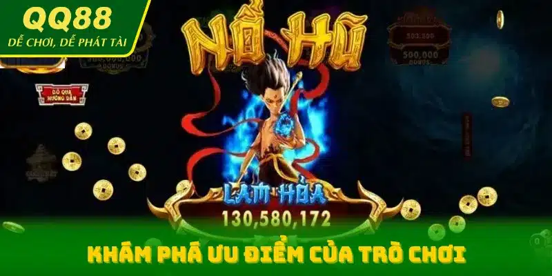 Khám phá ưu điểm của trò chơi